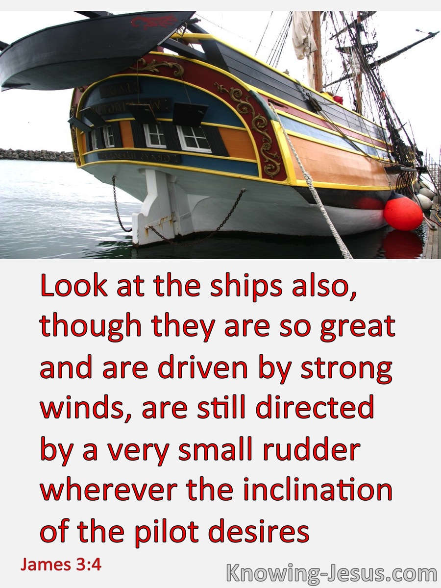 James 3:4 Ships Are Directed By A Small Rudder (red)